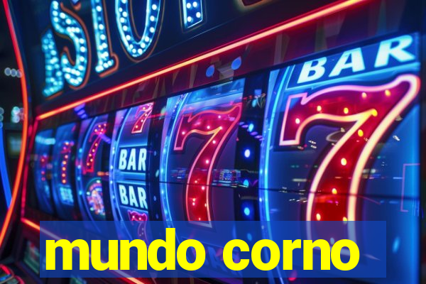 mundo corno